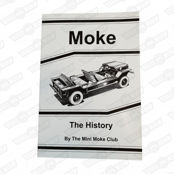 MOKE- THE HISTORY by the Mini Moke Club